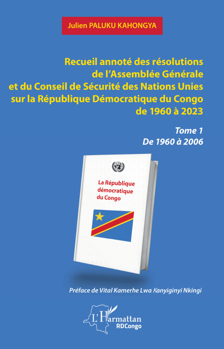 Couverture du livre Recueil annoté des résolutions des Nations Unies sur la RDC - Tome 1
